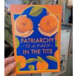 A5 Kort - Patriarchy Is A Pain In The Tits
