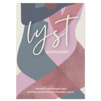 Lyst - Sæt Gang I Samtalen Om Lyst