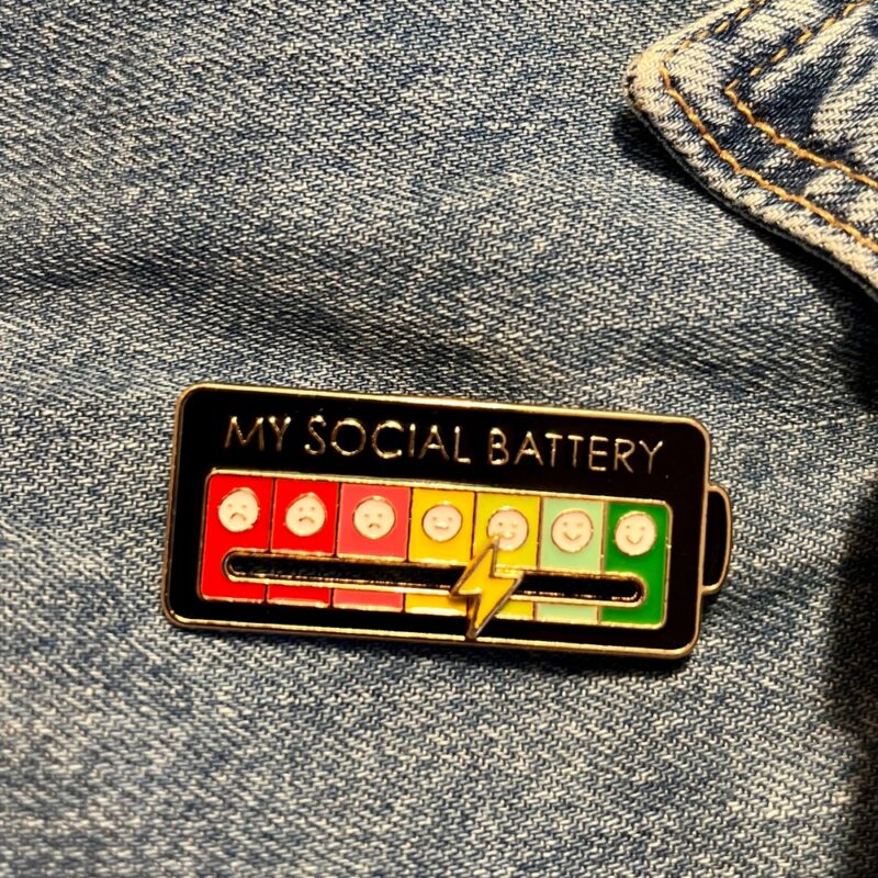 Pins & Badgets - My Social Battery