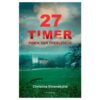 Bog - 27 Timer Pigen Der Overlevede