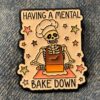 Pin - Bake Down
