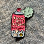 Pin - Fake Ass Friend
