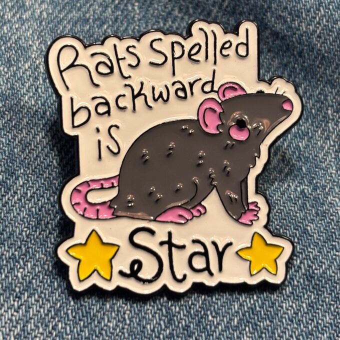 Pin - Rats Spelled Backward Is Star