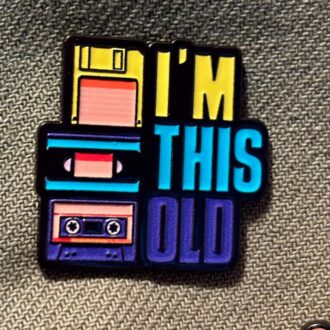 Pin - I'm This Old